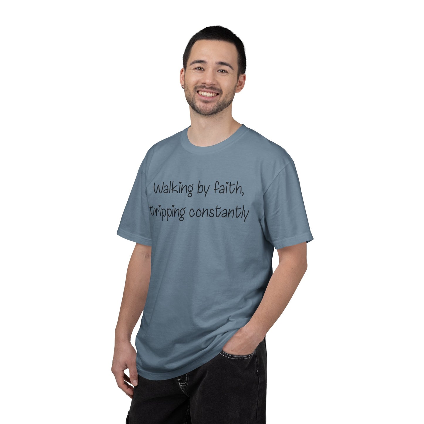 T-Shirt — "Walking by Faith, tripping constantly" Inspirational Christian Tee