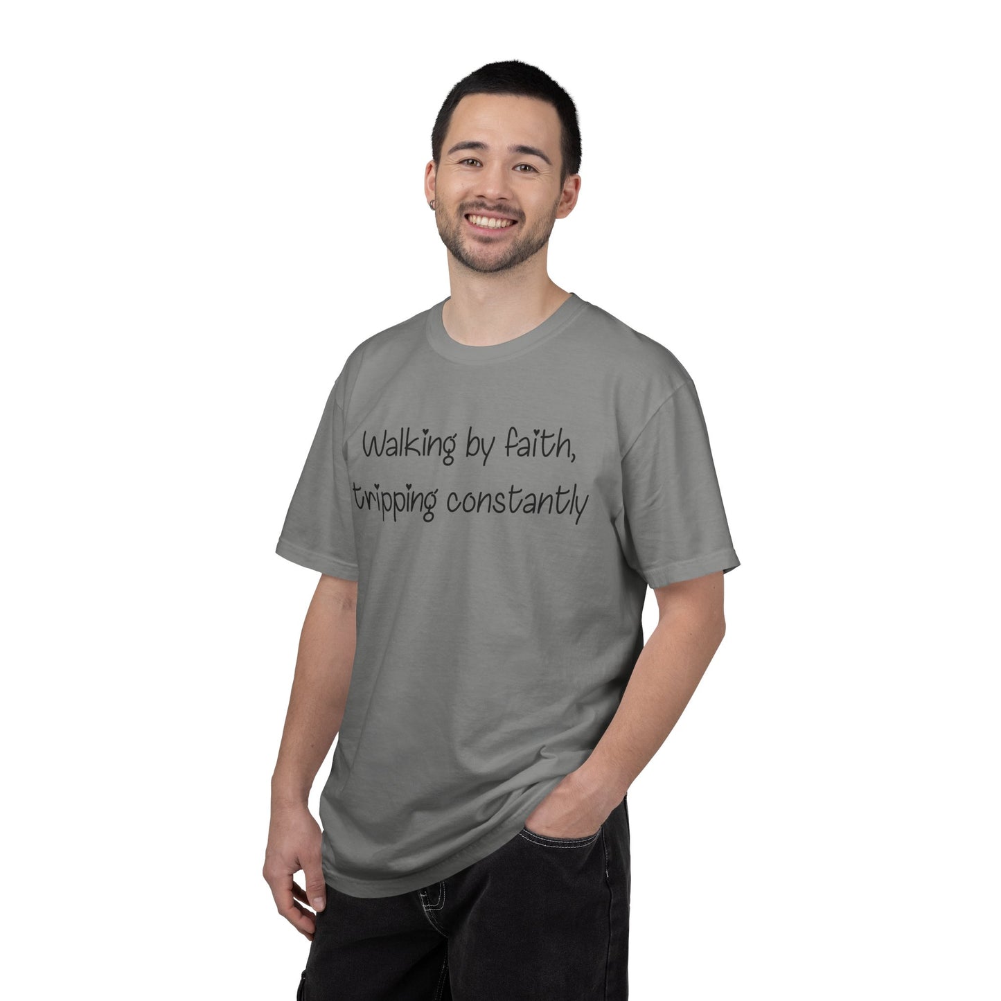 T-Shirt — "Walking by Faith, tripping constantly" Inspirational Christian Tee