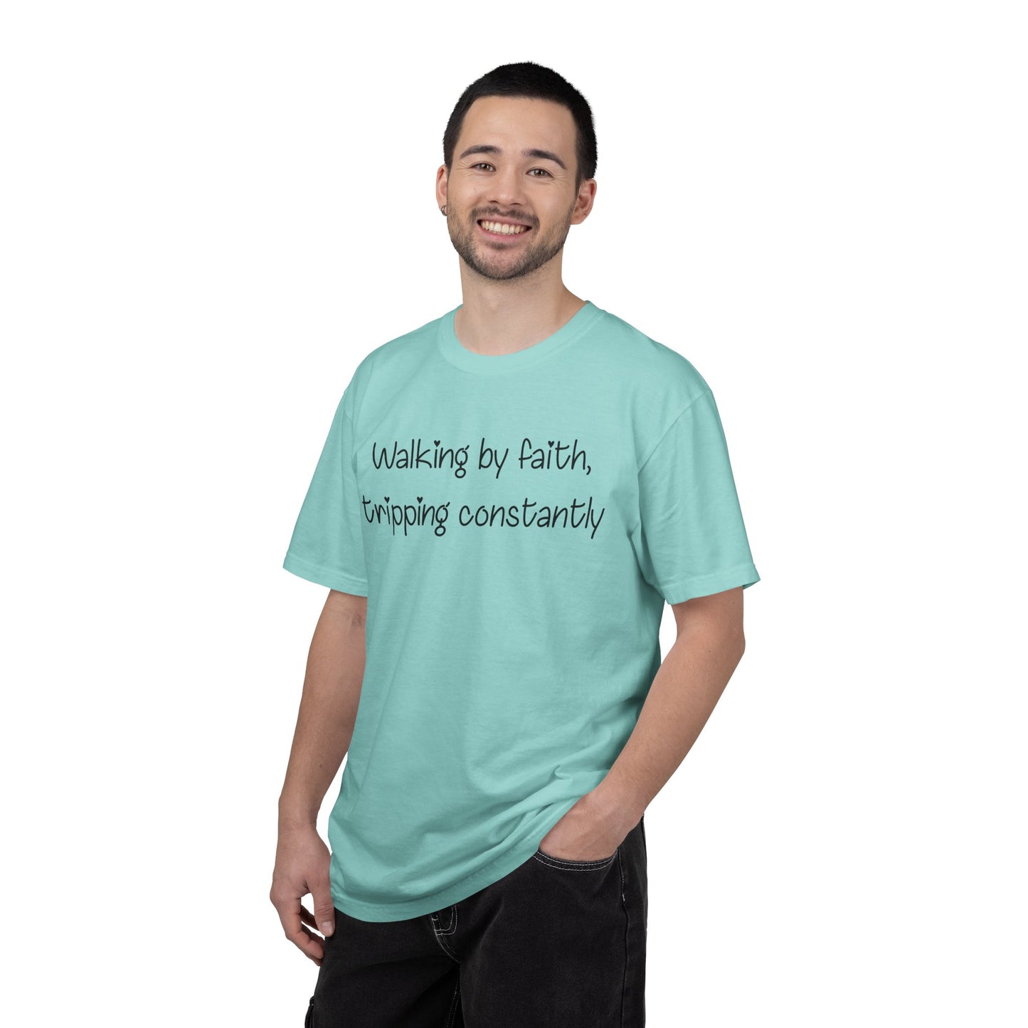 T-Shirt — "Walking by Faith, tripping constantly" Inspirational Christian Tee